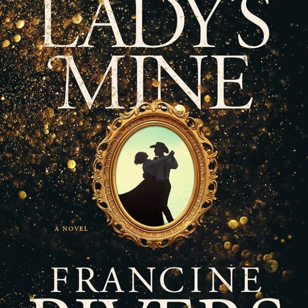 The Lady’s Mine