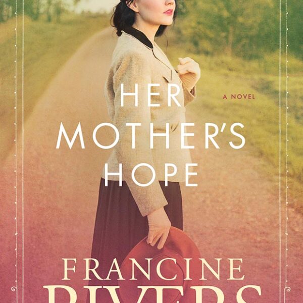 Her Mother’s Hope